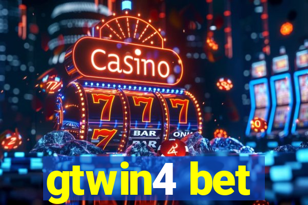 gtwin4 bet